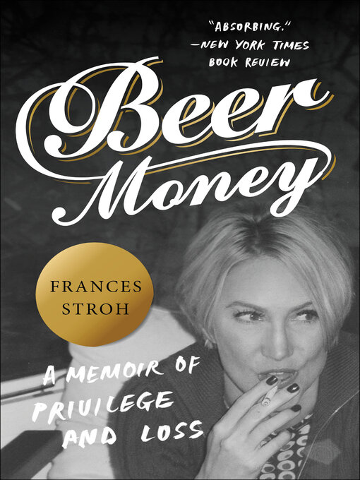 Title details for Beer Money by Frances Stroh - Wait list